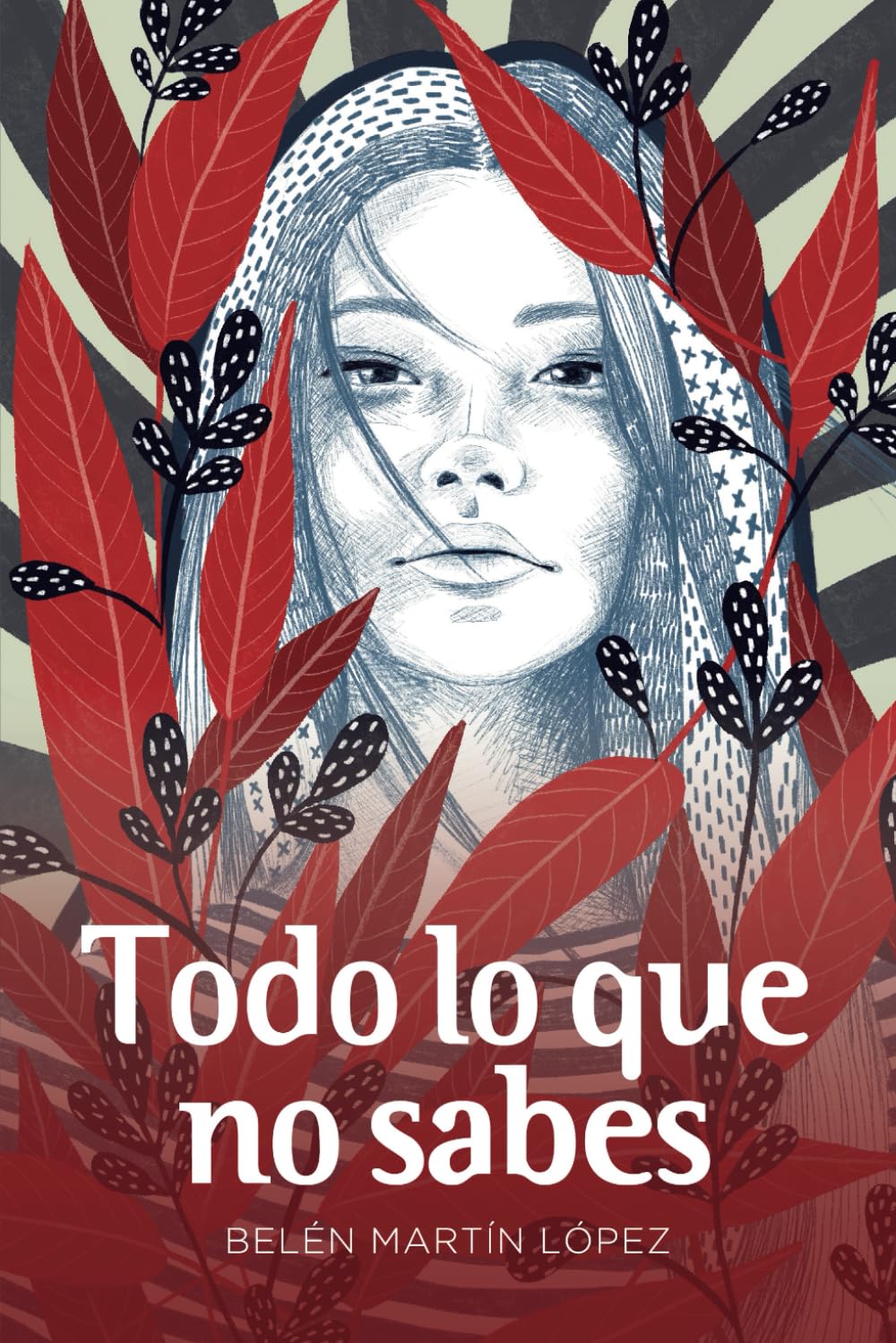 Libro: Todo lo que no sabes (Spanish Edition)