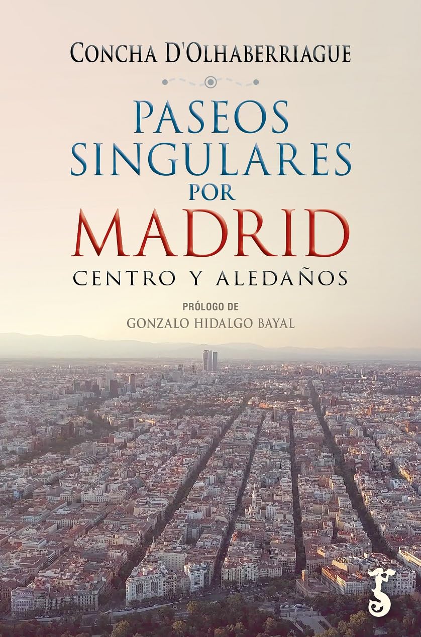 Libro: PASEOS SINGUALES POR MADRID