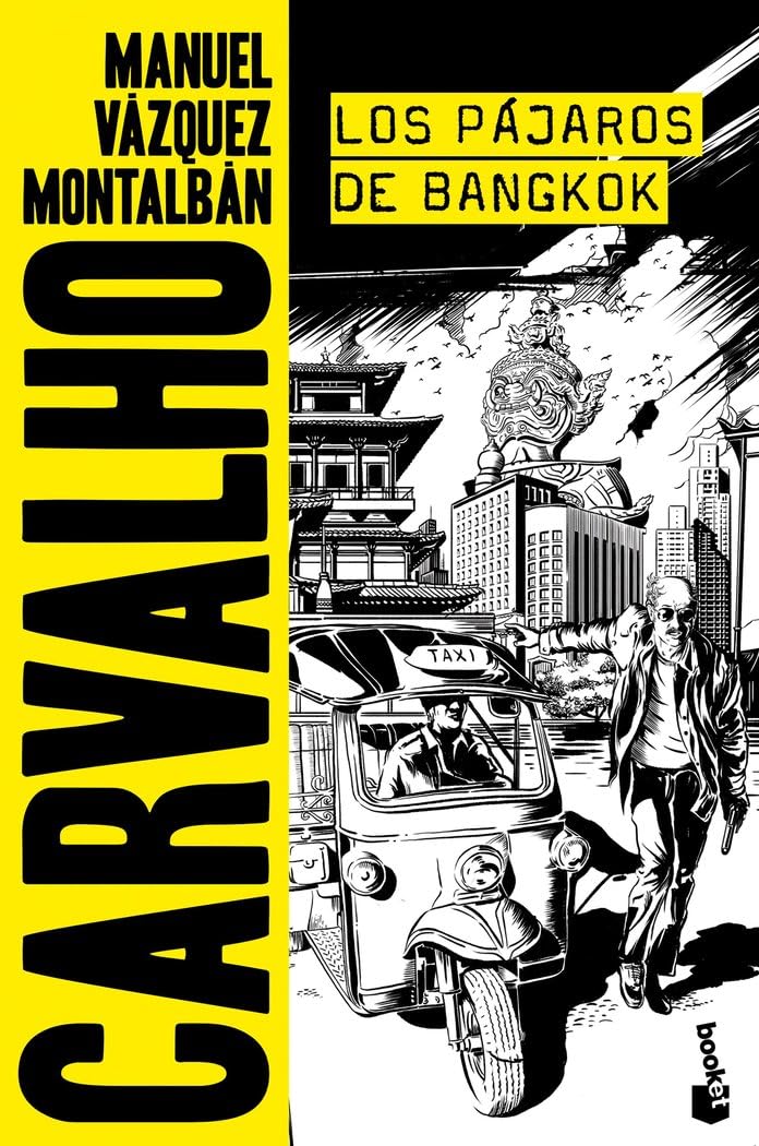 Libro: Los pájaros de Bangkok (Biblioteca Manuel Vázquez Montalbán)