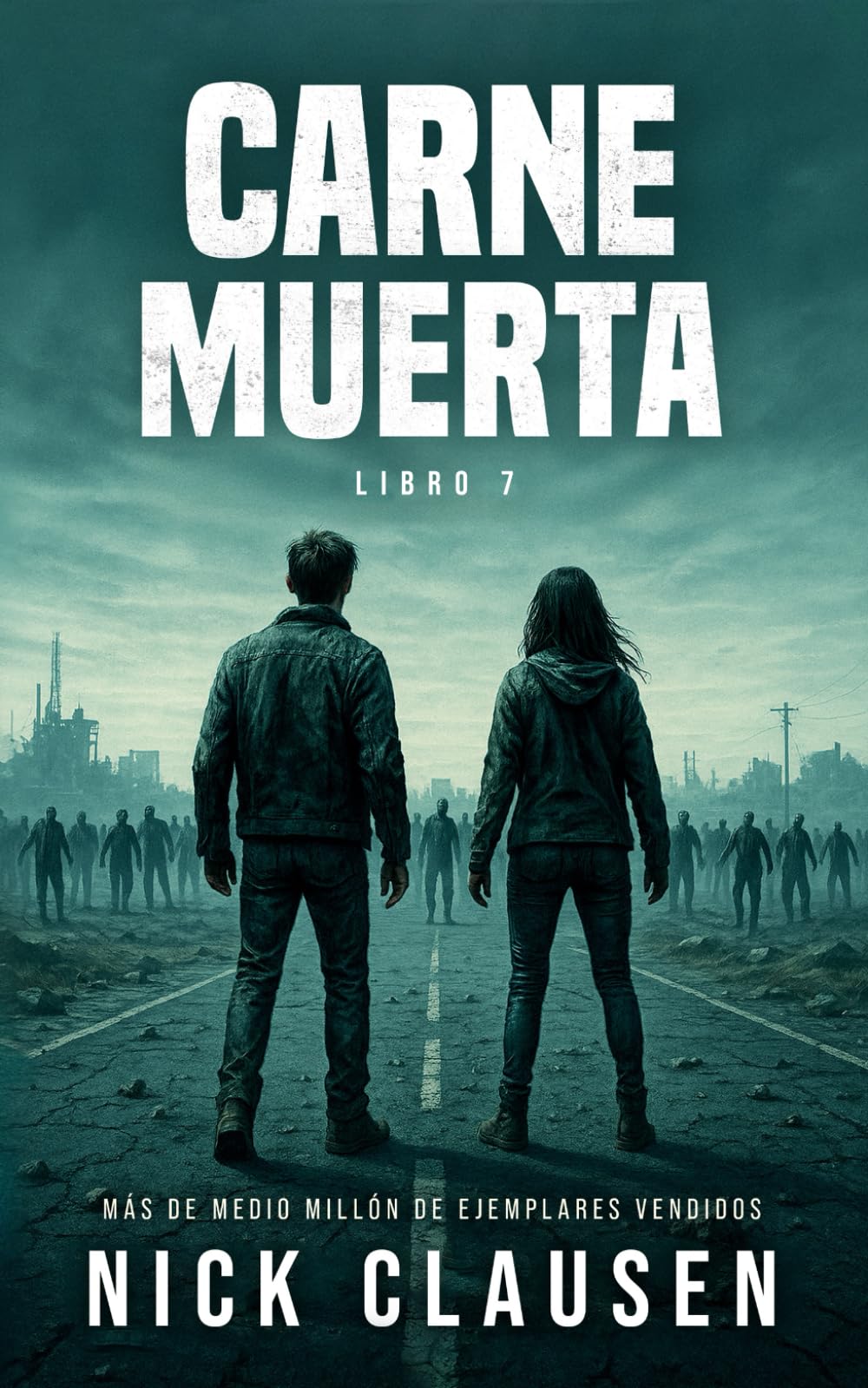 Libro: Carne Muerta 7: Un thriller zombi (Spanish Edition)