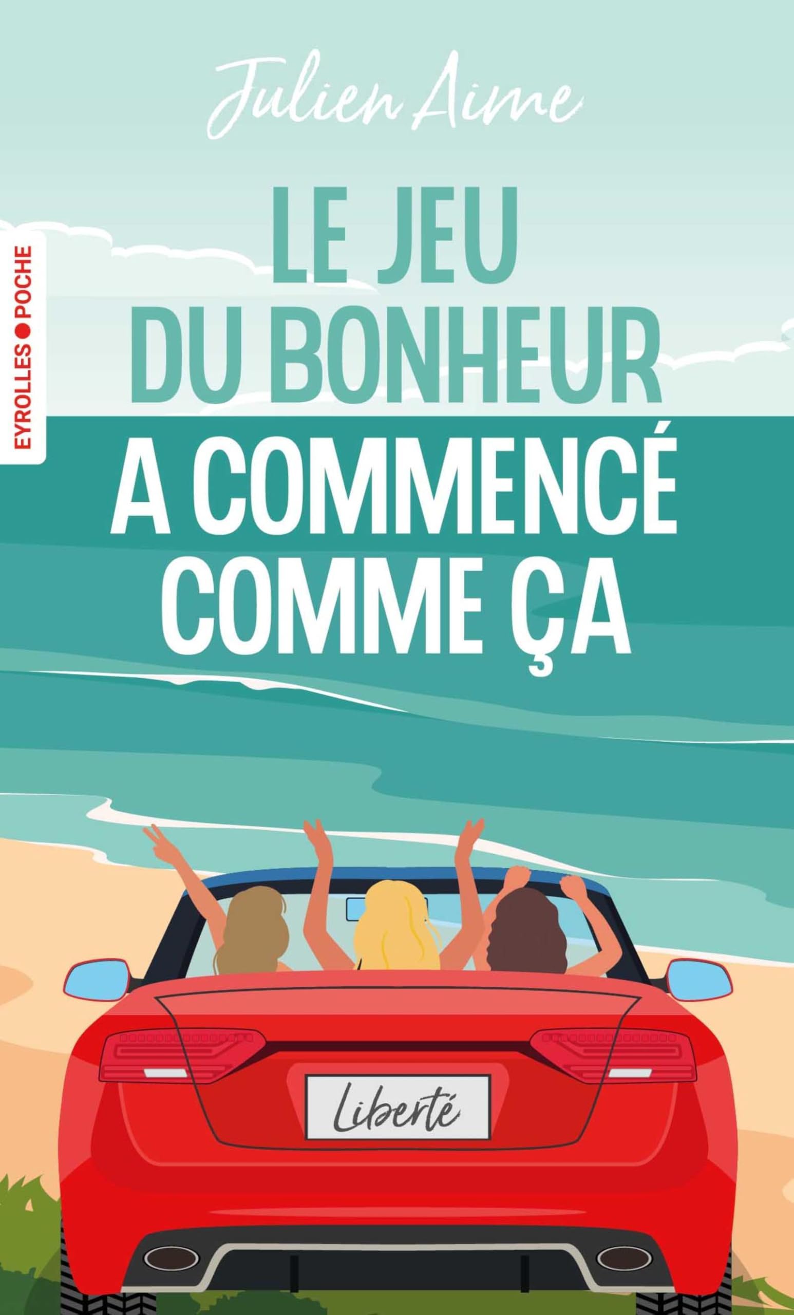 Libro: Le jeu du bonheur a commencé comme ça