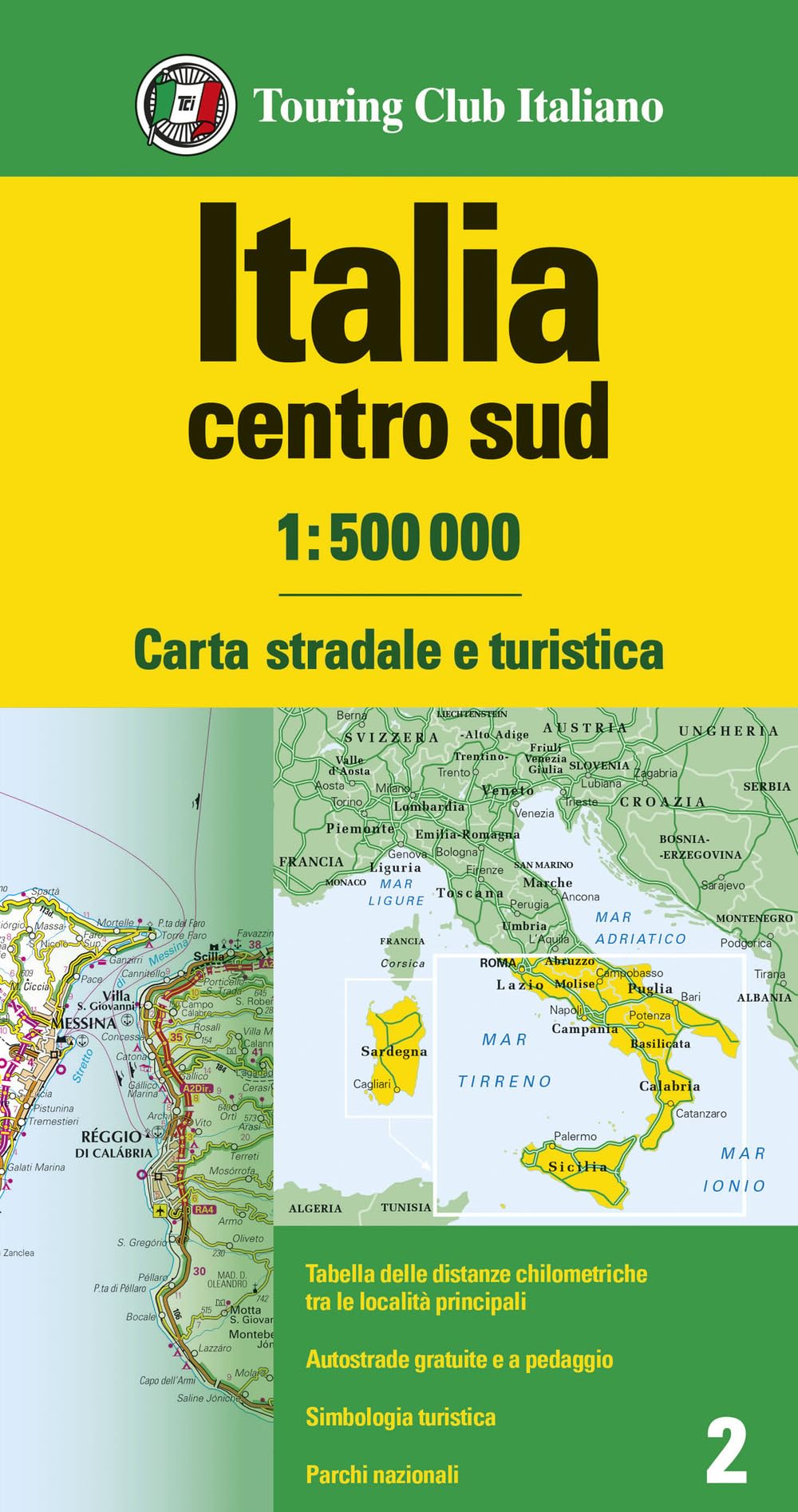 Libro: Italia centro sud 1:500.000. Carta stradale e turistica: 2