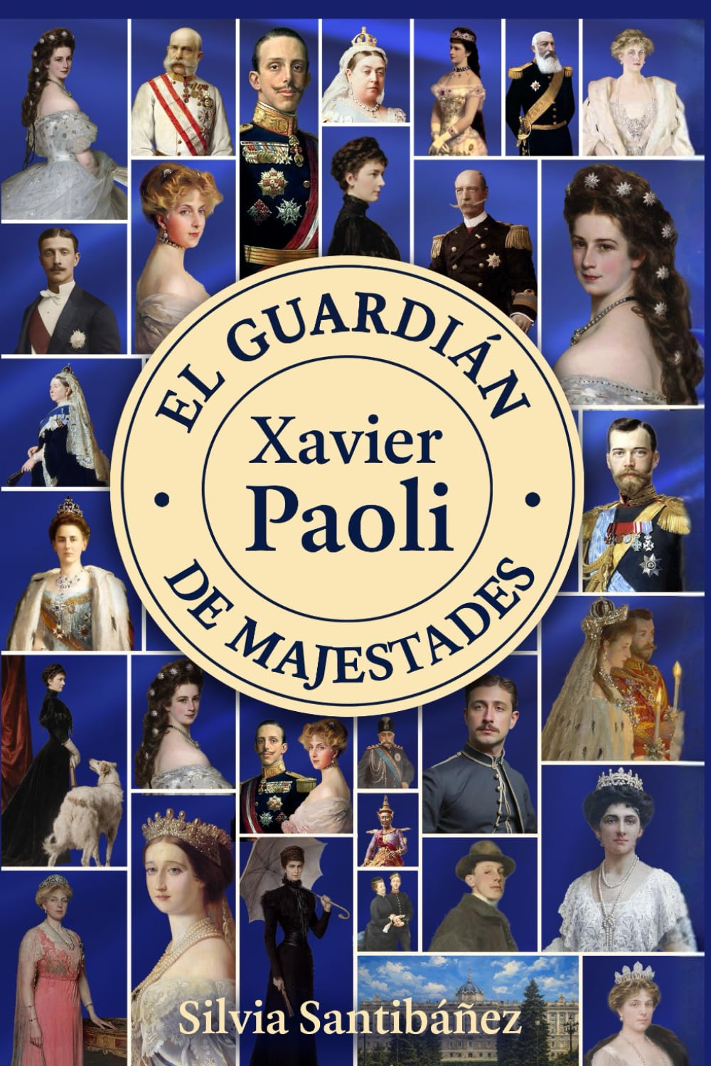 Libro: EL GUARDIÁN DE MAJESTADES: Xavier Paoli (Spanish Edition)