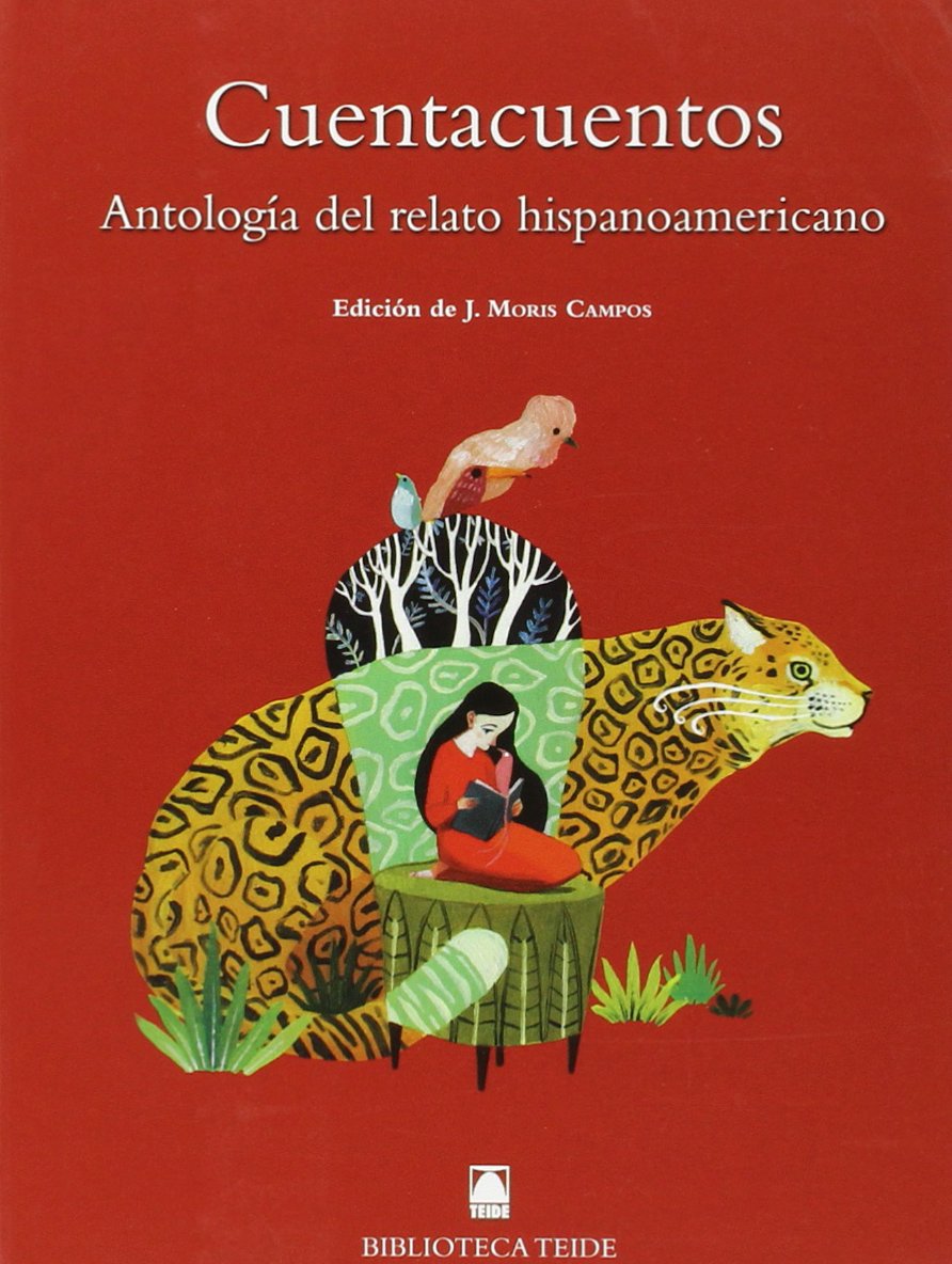 Libro: Biblioteca Teide 079 - Cuentacuentos. Antología del cuento hispanoamericano