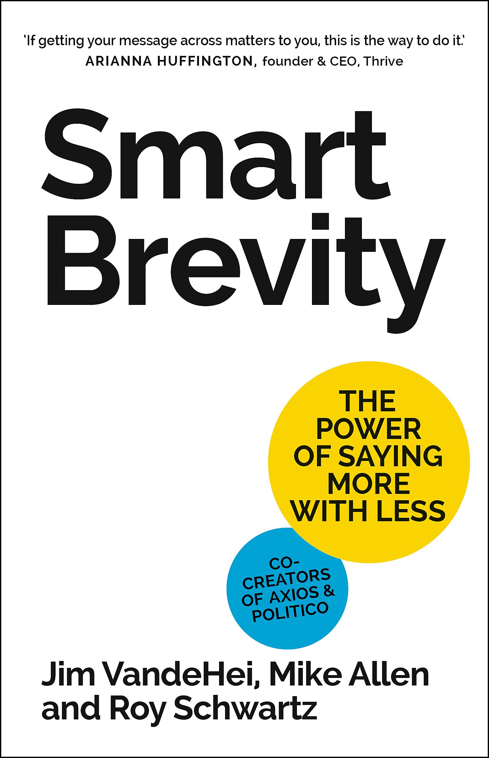 Libro: Smart Brevity: The Power of Saying More with Less
