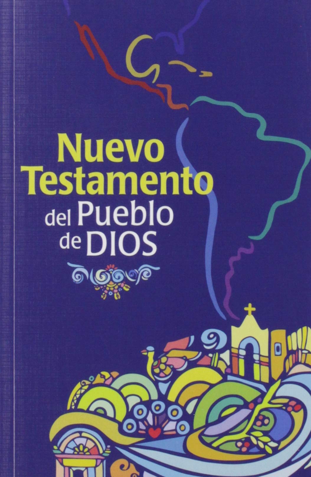 Libro: Nuevo Testamento del Pueblo de Dios: Edición comentada [rústica mapa América, impresión una tinta]