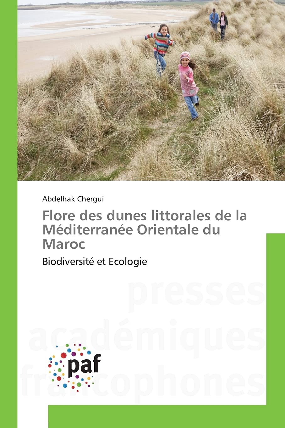 Libro: Flore des dunes littorales de la Méditerranée Orientale du Maroc: Biodiversité et Ecologie (French Edition)