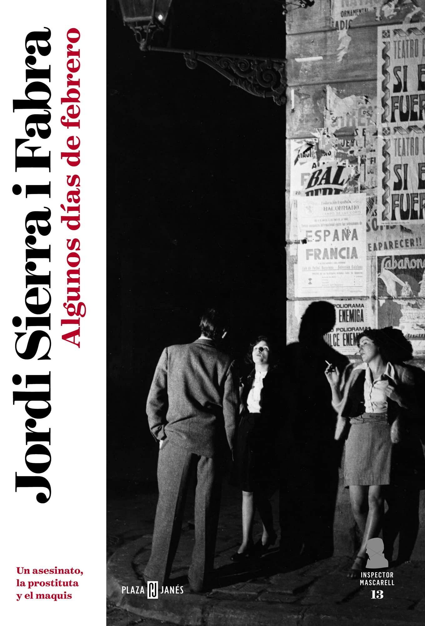 Libro: Algunos días de febrero / Some Days in February (Inspector Mascarell) (Spanish Edition)