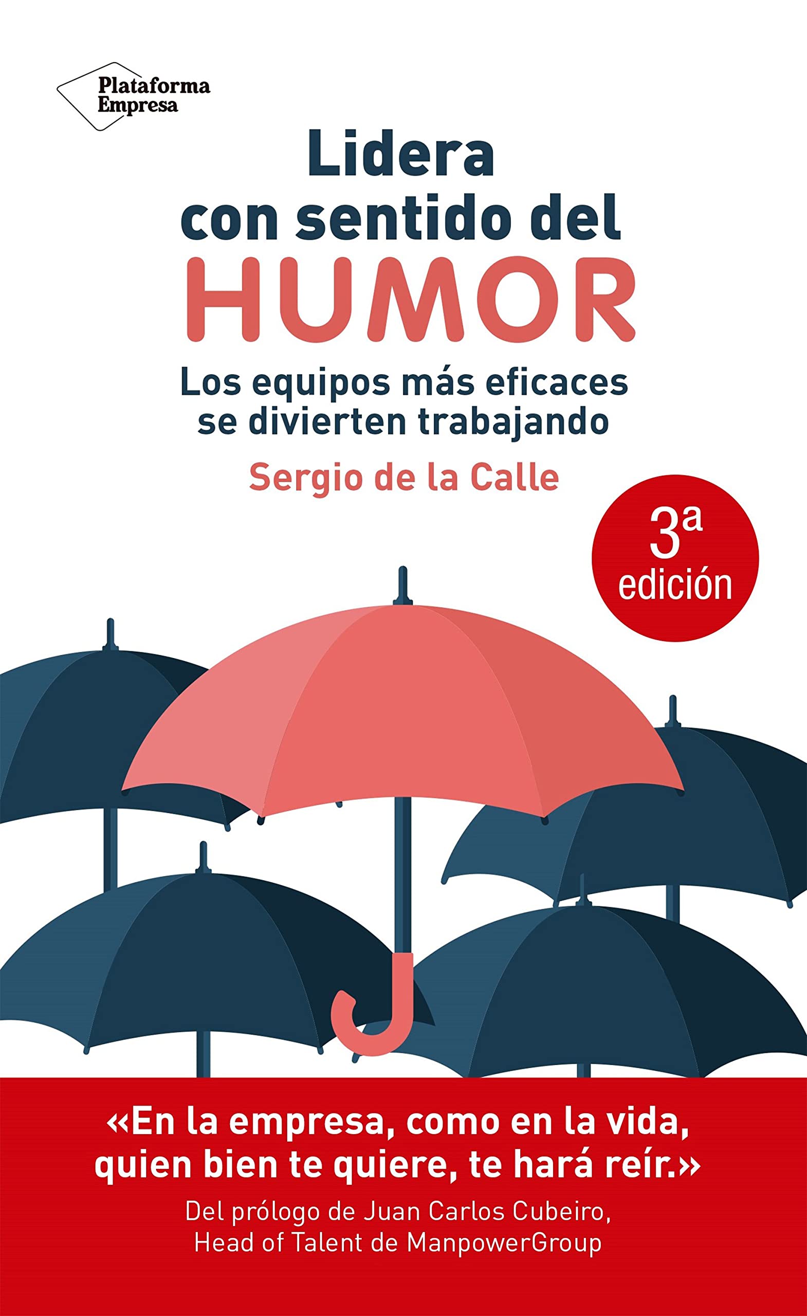 Libro: Lidera con Sentido Del Humor: Los Equipos Más eficaces Se Divierten Trabajando