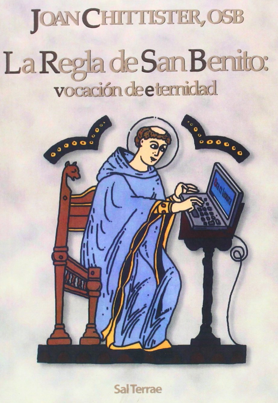 Libro: La Regla de San Benito: Vocación de eternidad