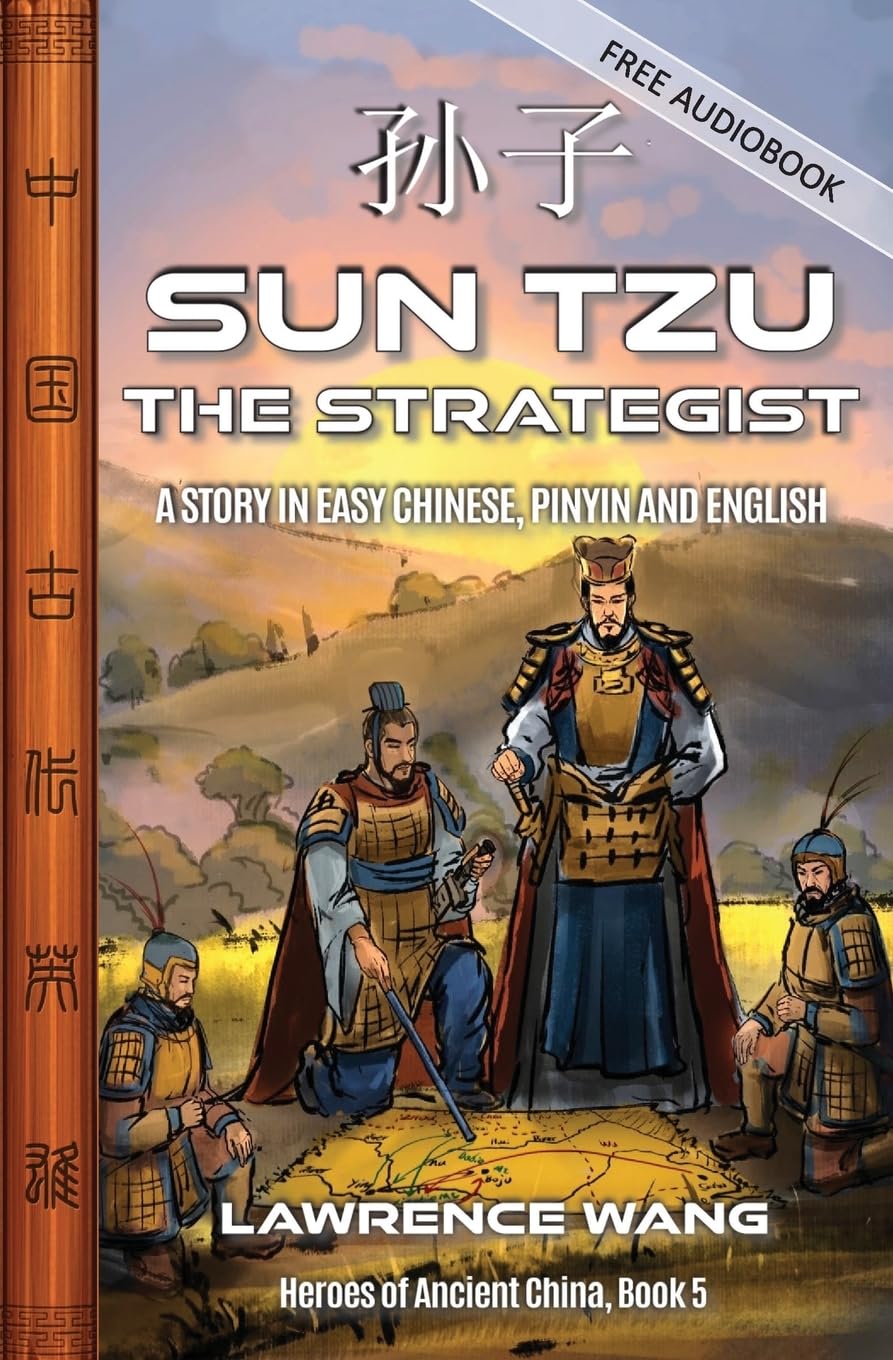 Libro: Sun Tzu the Strategist: A Story in Easy Chinese, Pinyin and English: 5 (Heroes of Ancient China)
