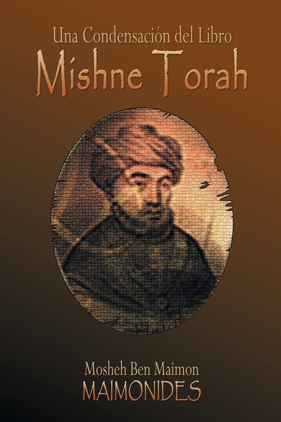 Libro: Una Condensación del Libro: MISHNE TORAH