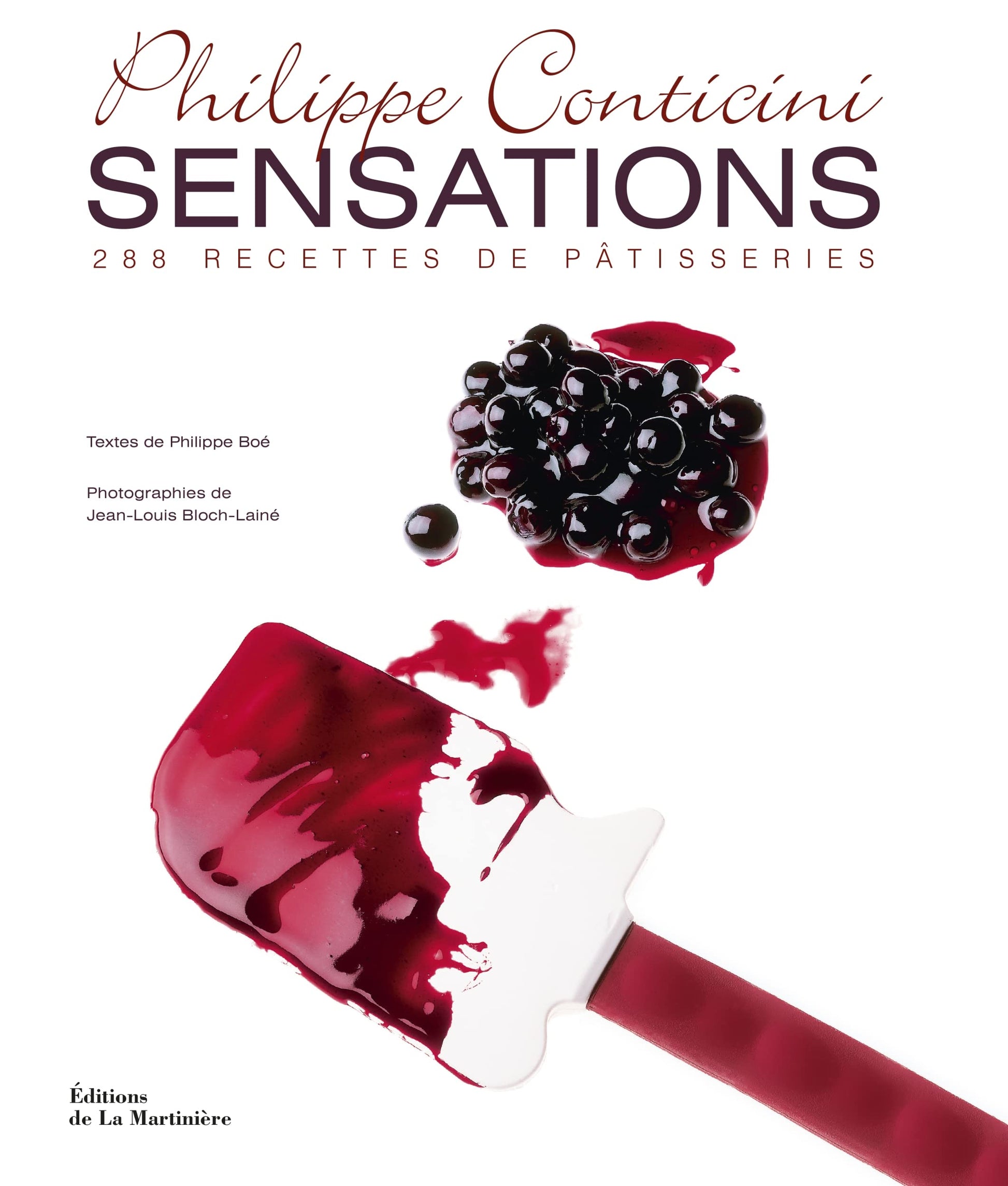 Libro: Sensations: 288 recettes de pâtisseries