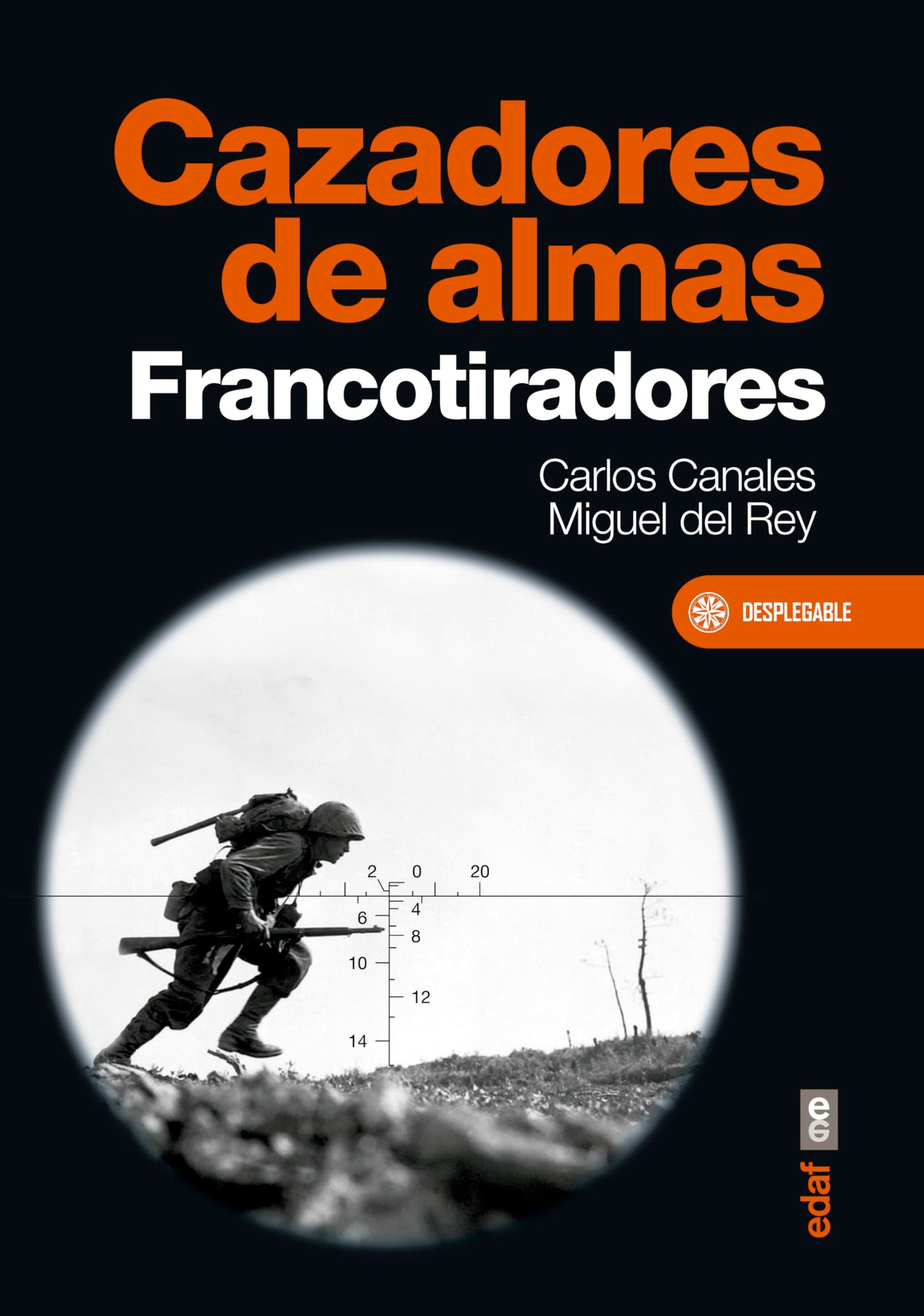 Libro: Cazadores de almas. Francotiradores (Clío crónicas de la historia)