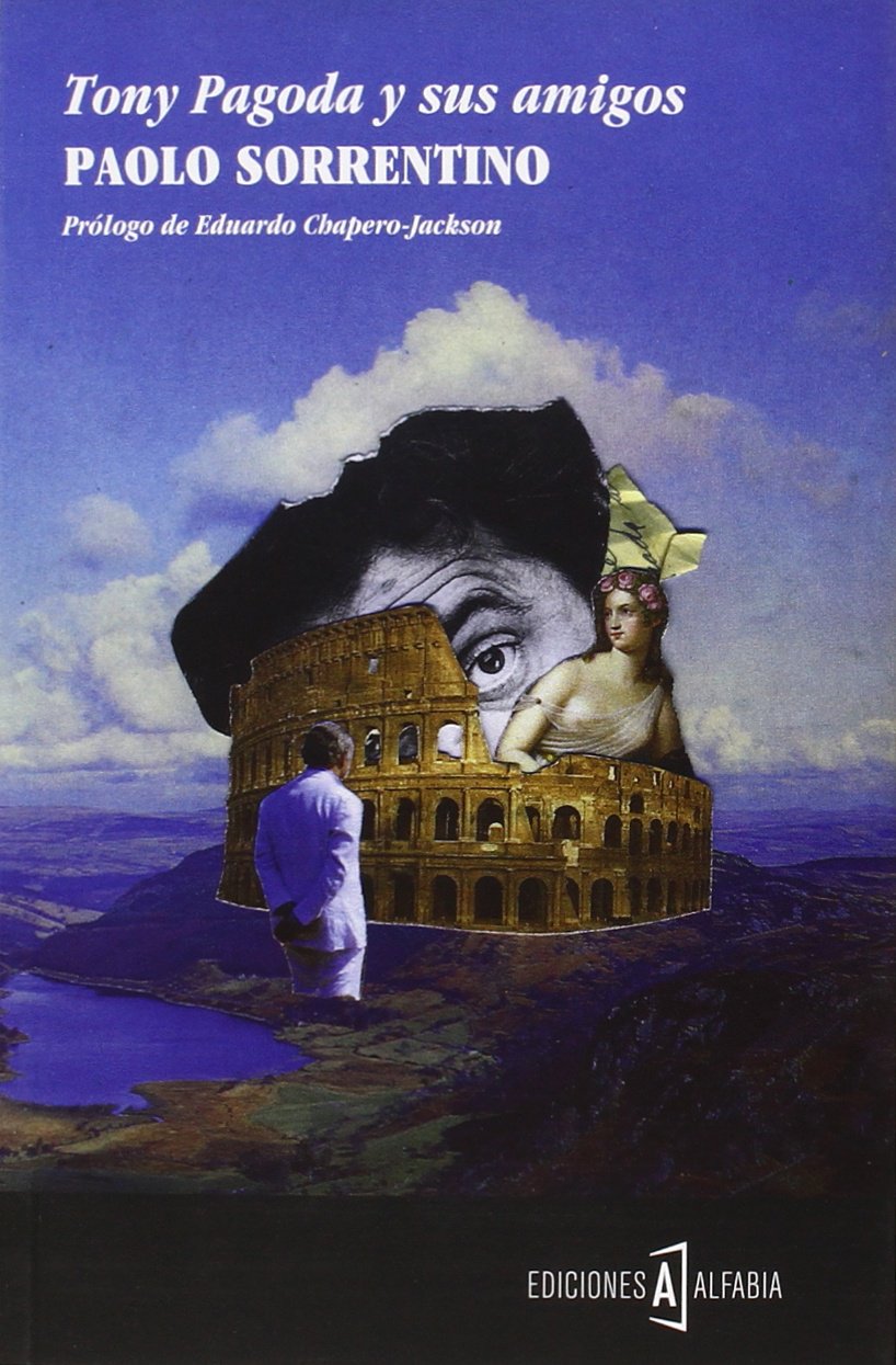 Libro: Tony Pagoda Y Sus Amigos (Alfabia)