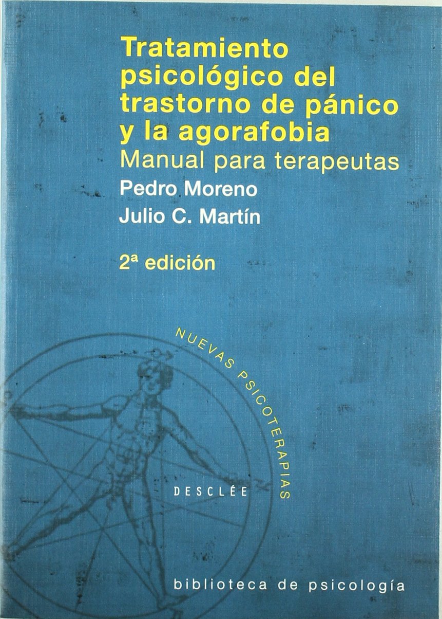 Libro: Tratamiento psicológico del Trastorno de Pánico y la Agorafobia. Manual para terapeutas: Manual para terapeutas