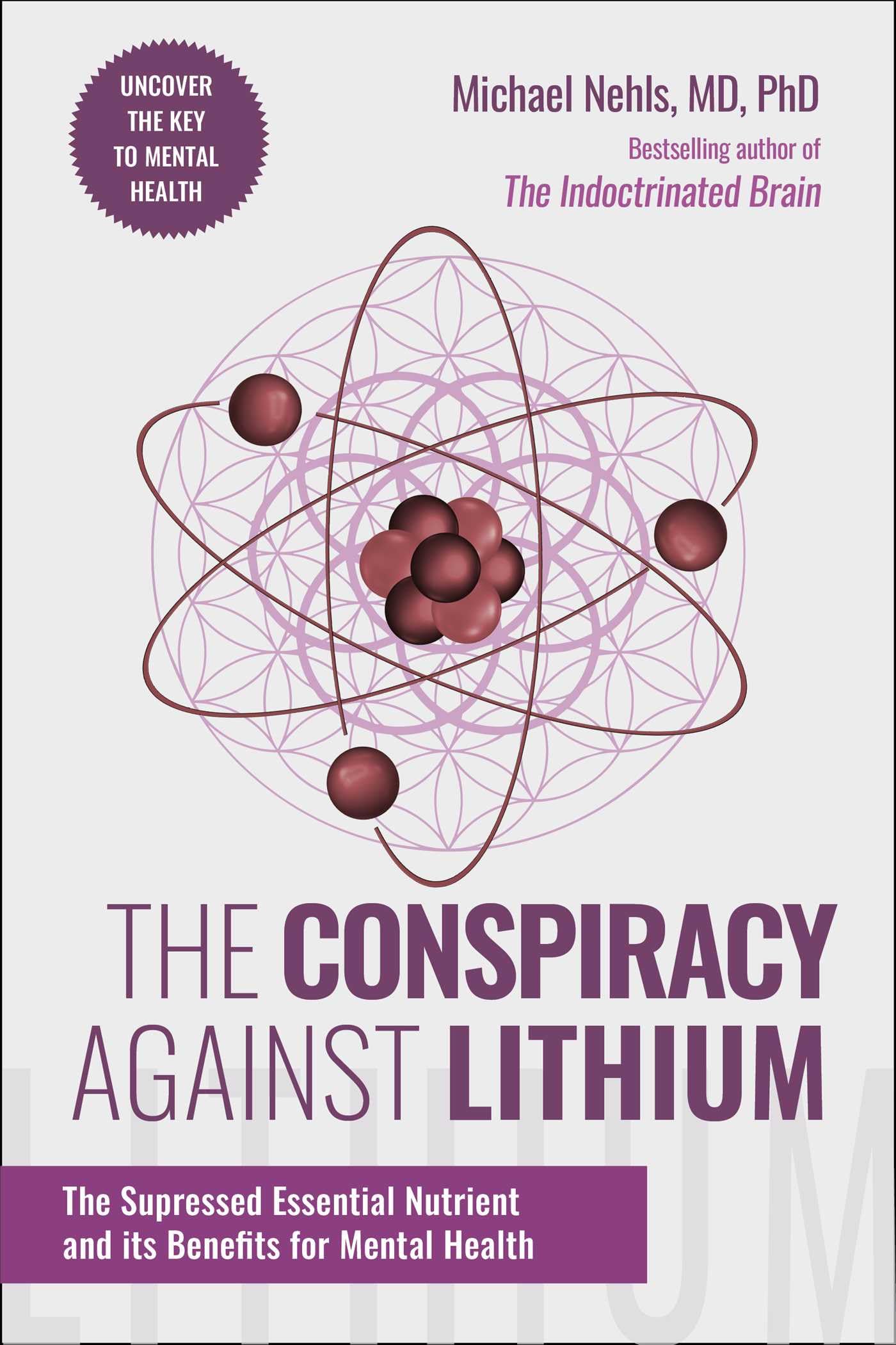 Libro: Conspiracy Against Lithium: The Suppressed Essential Nutrient and its Benefits for Mental Health