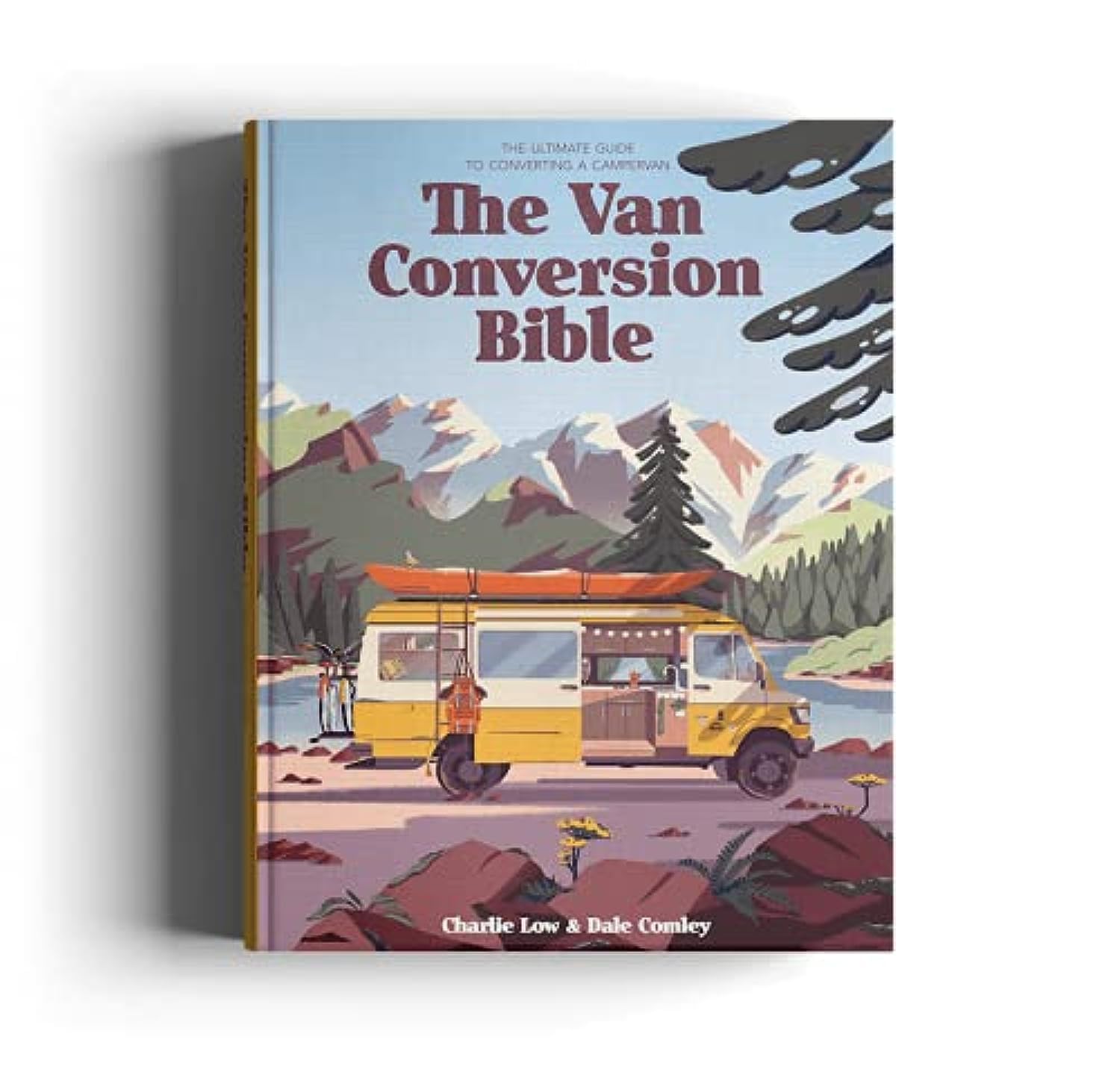 Libro: The Van Conversion Bible: The Ultimate Guide to Converting a Campervan
