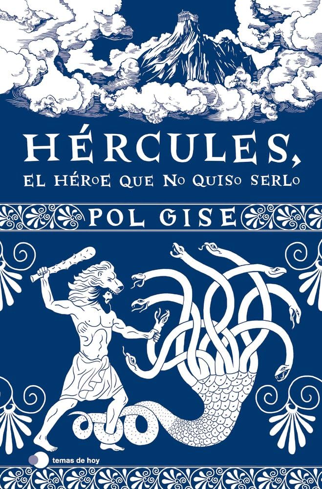 Libro: Hércules, el héroe que no quiso serlo (temas de hoy)