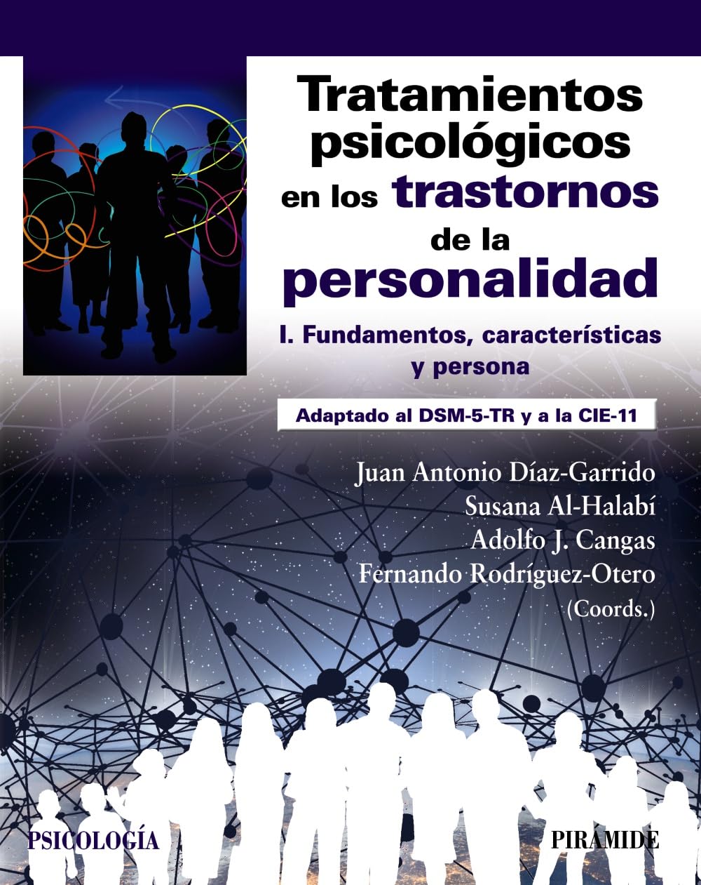 Libro: Tratamientos psicológicos en los trastornos de la personalidad I: Fundamentos, características y persona
