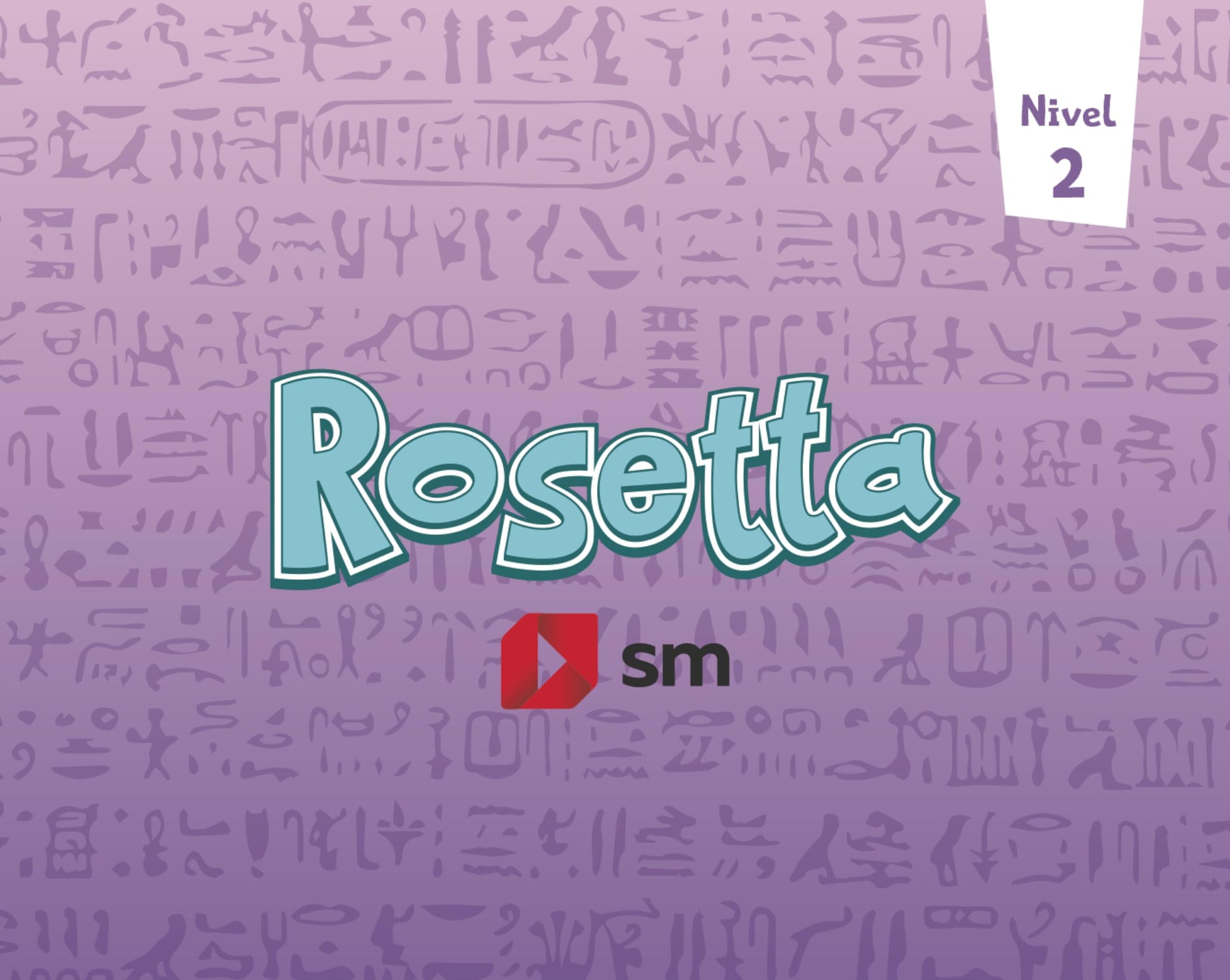 Libro: Lectoescritura. Nivel 2. Rosetta (EDUCACION INFANTIL)