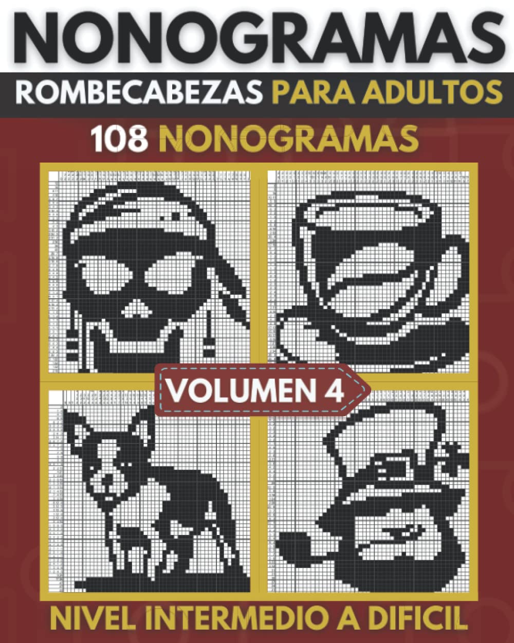 Libro: Nonogramas: Nonogramas Dificil, Libro de Rompecabezas Para Adultos, Griddlers, Hanjie ( Nonogramas en Español ) Volumen 04