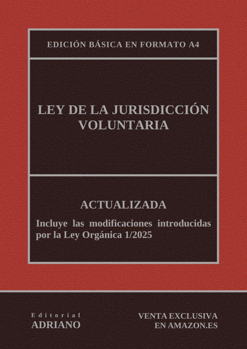 Libro: Ley de la Jurisdicción Voluntaria: Edición básica en formato A4 (Spanish Edition)