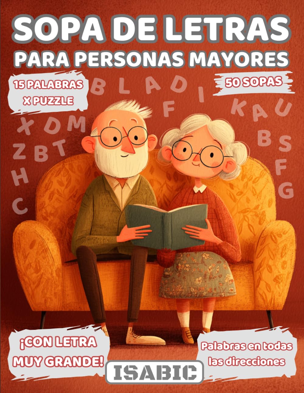 Libro: Sopa de Letras con Letra MUY GRANDE: Crucigramas para Abuelos en Español | Libro de Pasatiempos para Adultos Mayores | Spanish Crossword Puzzles | SUPERABUELOS (Spanish Edition)