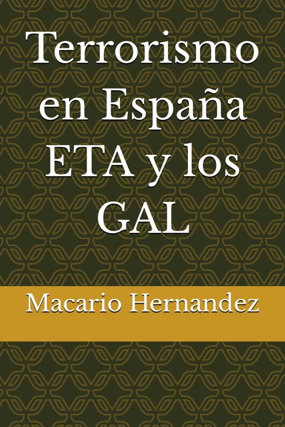 Libro: Terrorismo en España ETA y los GAL