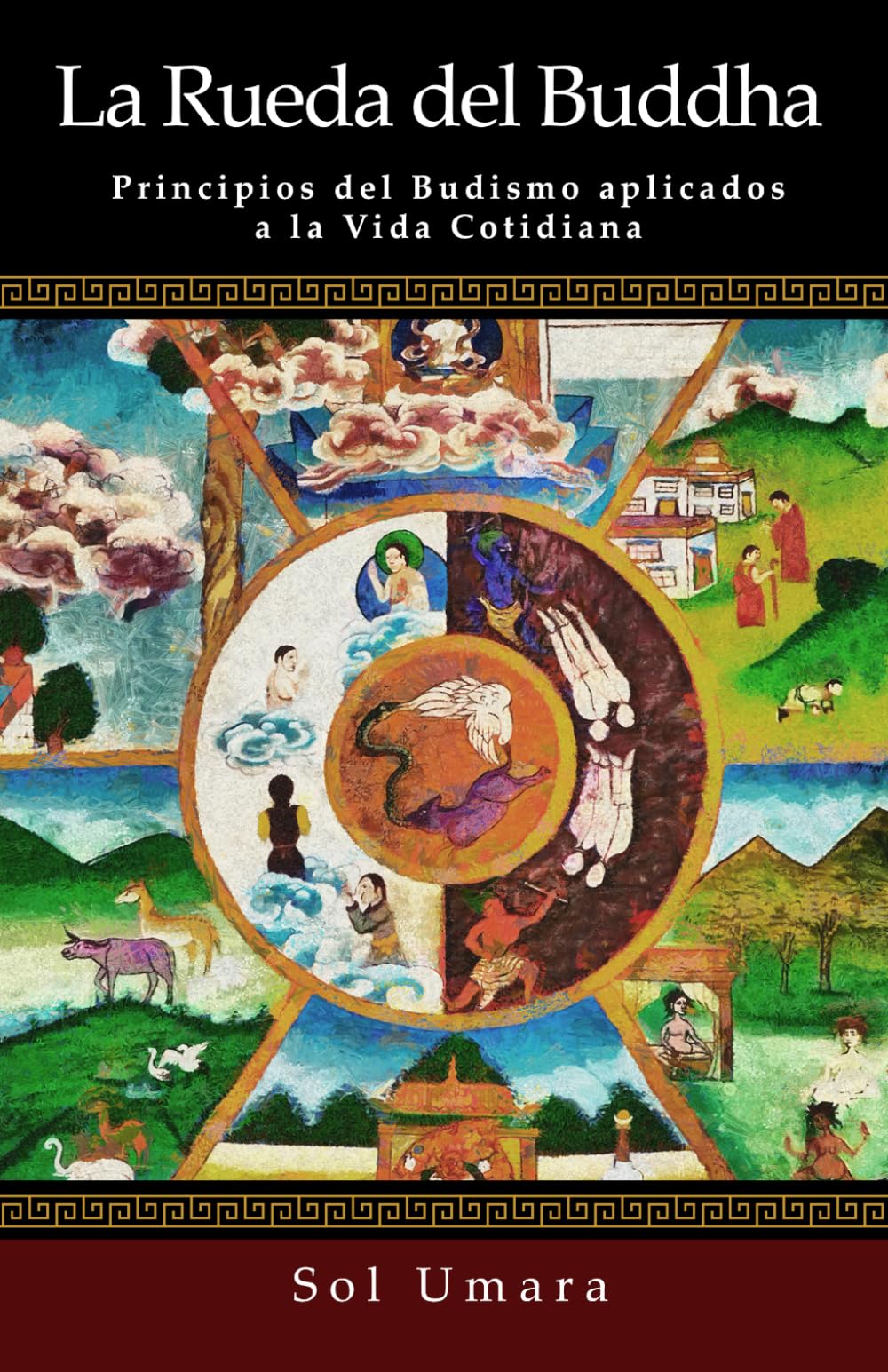 Libro: La Rueda del Budha: Principios del Budismo aplicados a la Vida Cotidiana (Zen & Mindful Theology) (Spanish Edition)