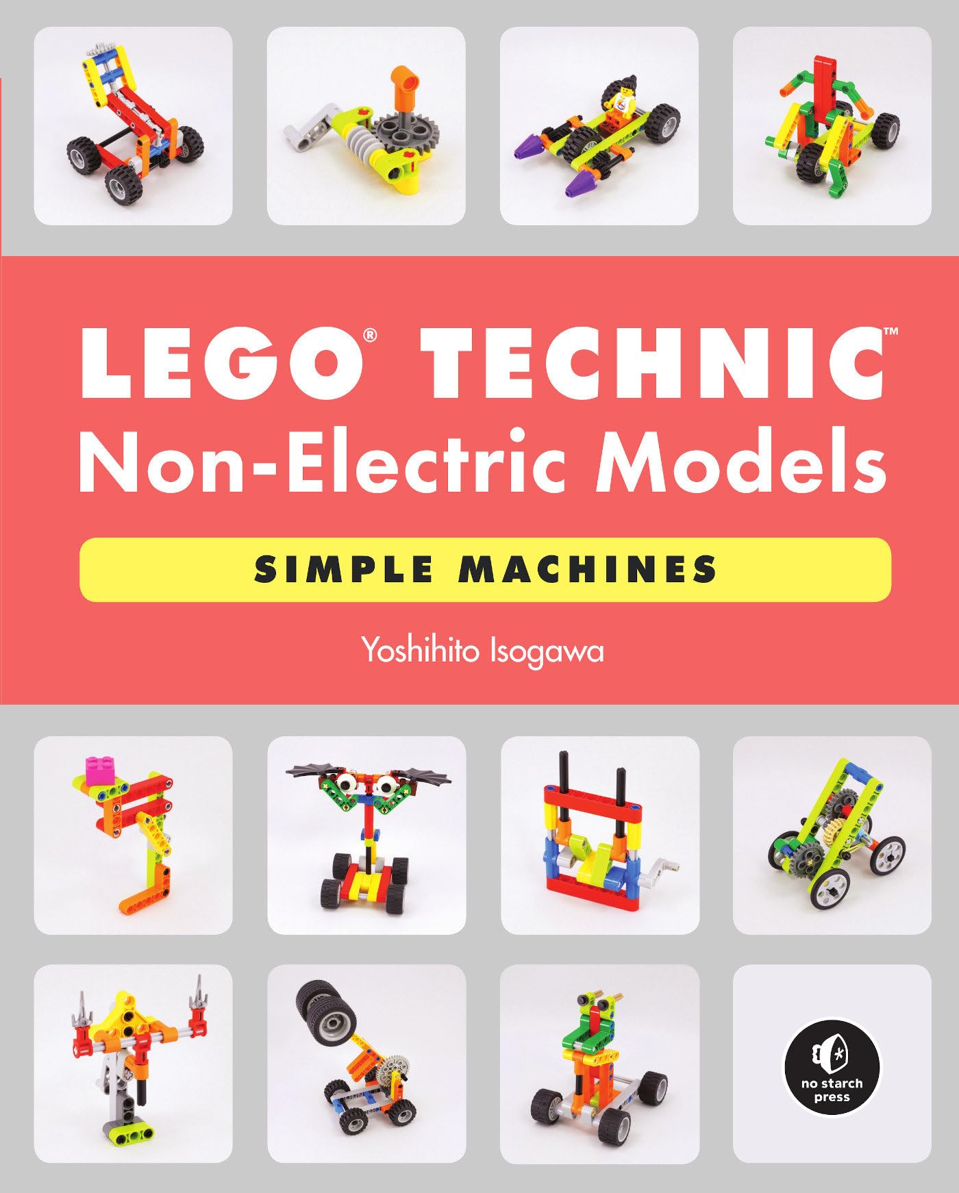Libro: LEGO Technic Non-Electric Models: Simple Machines: Cars and Mechanisms