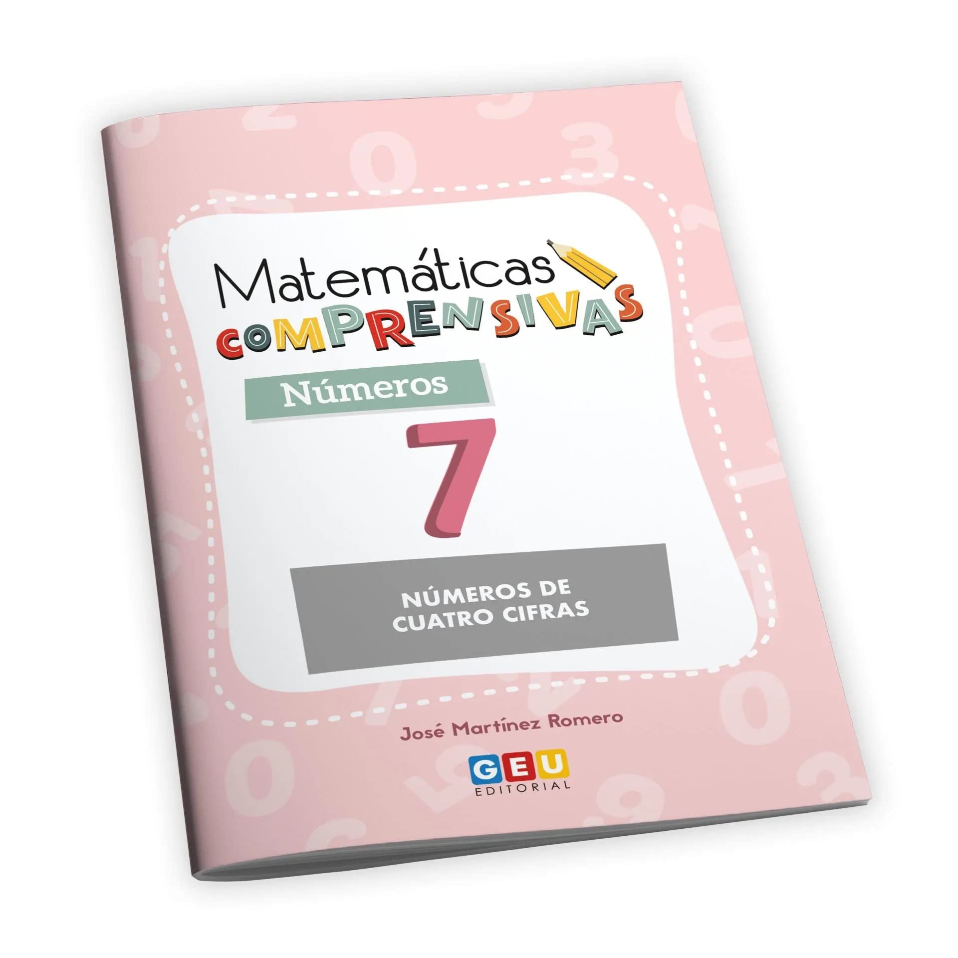 Libro: Matemáticas comprensivas. Números 7 | Refuerzo educativo para alumnos de 3º Educación Primaria (Matemáticas Comprensivas para Educación Primaria)