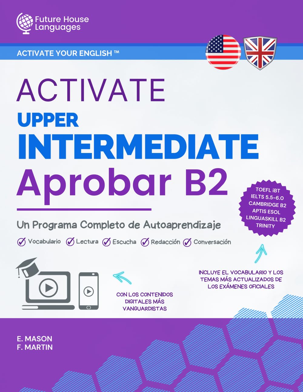 Activate Upper-Intermediate B2: Un Programa Completo de Autoaprendizaje (Activate Your English™)