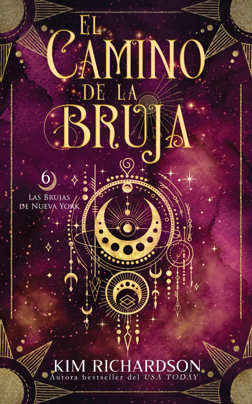 Libro: El Camino de la Bruja (Las Brujas de Nueva York) (Spanish Edition)