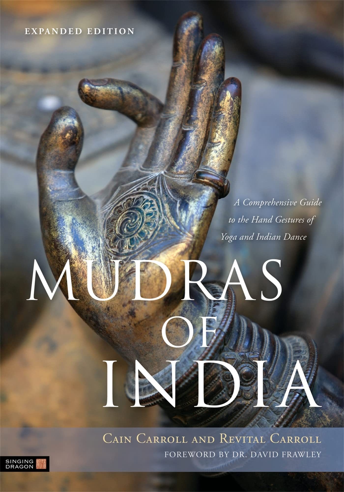 Libro: Mudras of India: A Comprehensive Guide to the Hand Gestures of Yoga and Indian Dance