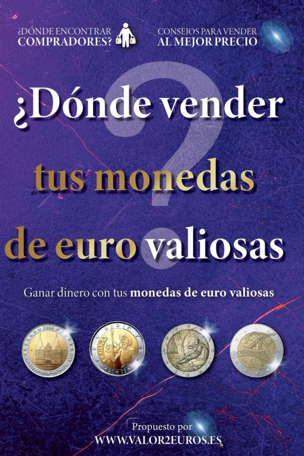 Libro: Dónde vender tus monedas en euros valiosas (El valor de las monedas en euros) (Spanish Edition)