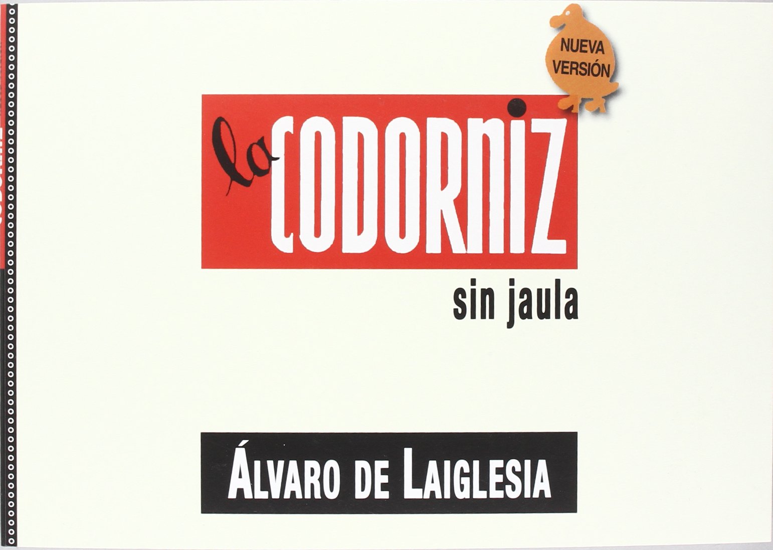 Libro: La codorniz sin jaula