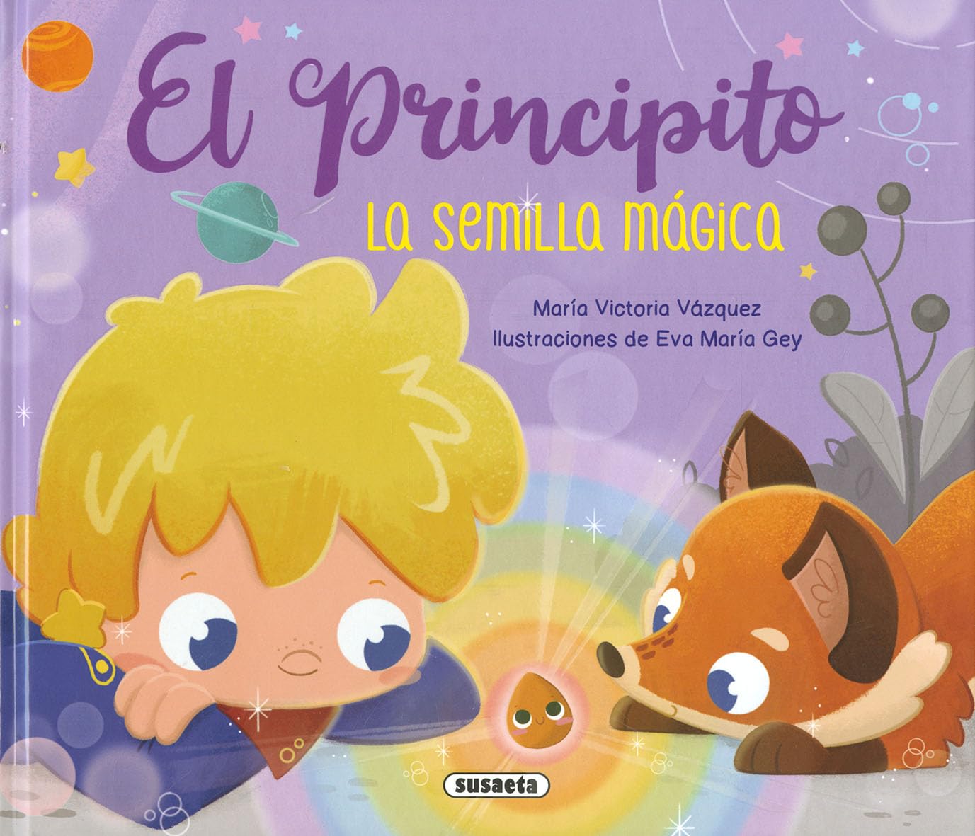Libro: El Principito. La semilla mágica (Las aventuras de El principito)