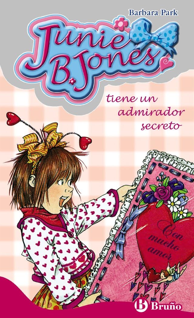Libro: Junie B. Jones tiene un admirador secreto (Castellano - A PARTIR DE 6 AÑOS - PERSONAJES Y SERIES - Junie B. Jones)