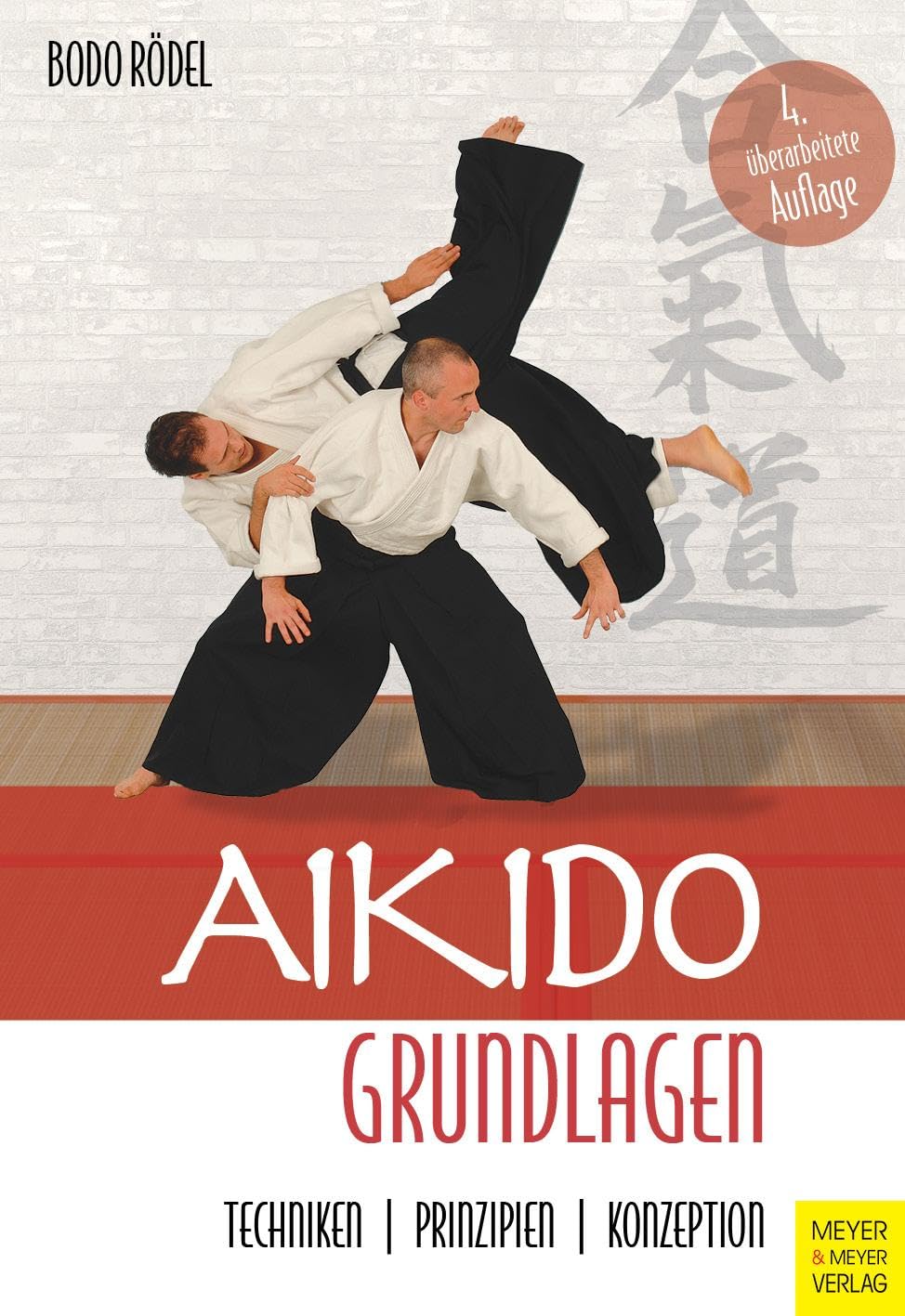 Libro: Aikido Grundlagen: Techniken - Prinzipien - Konzeption