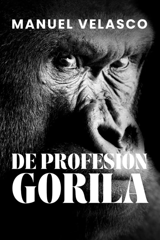 De Profesión Gorila
