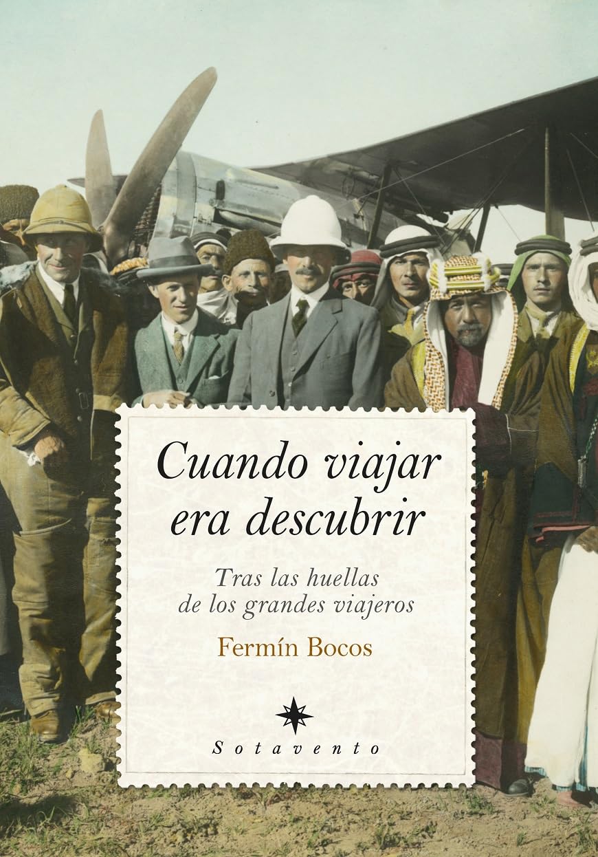 Libro: Cuando viajar era descubrir: Tras las huellas de los grandes viajeros (Ensayo y divulgación (Bolsillo))
