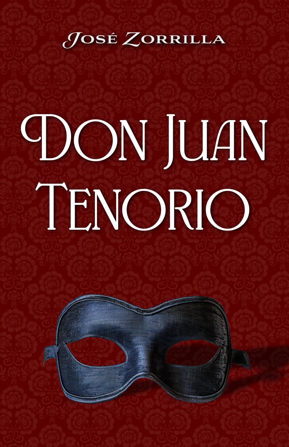 Libro: DON JUAN TENORIO: Edición para ESO y Bachillerato
