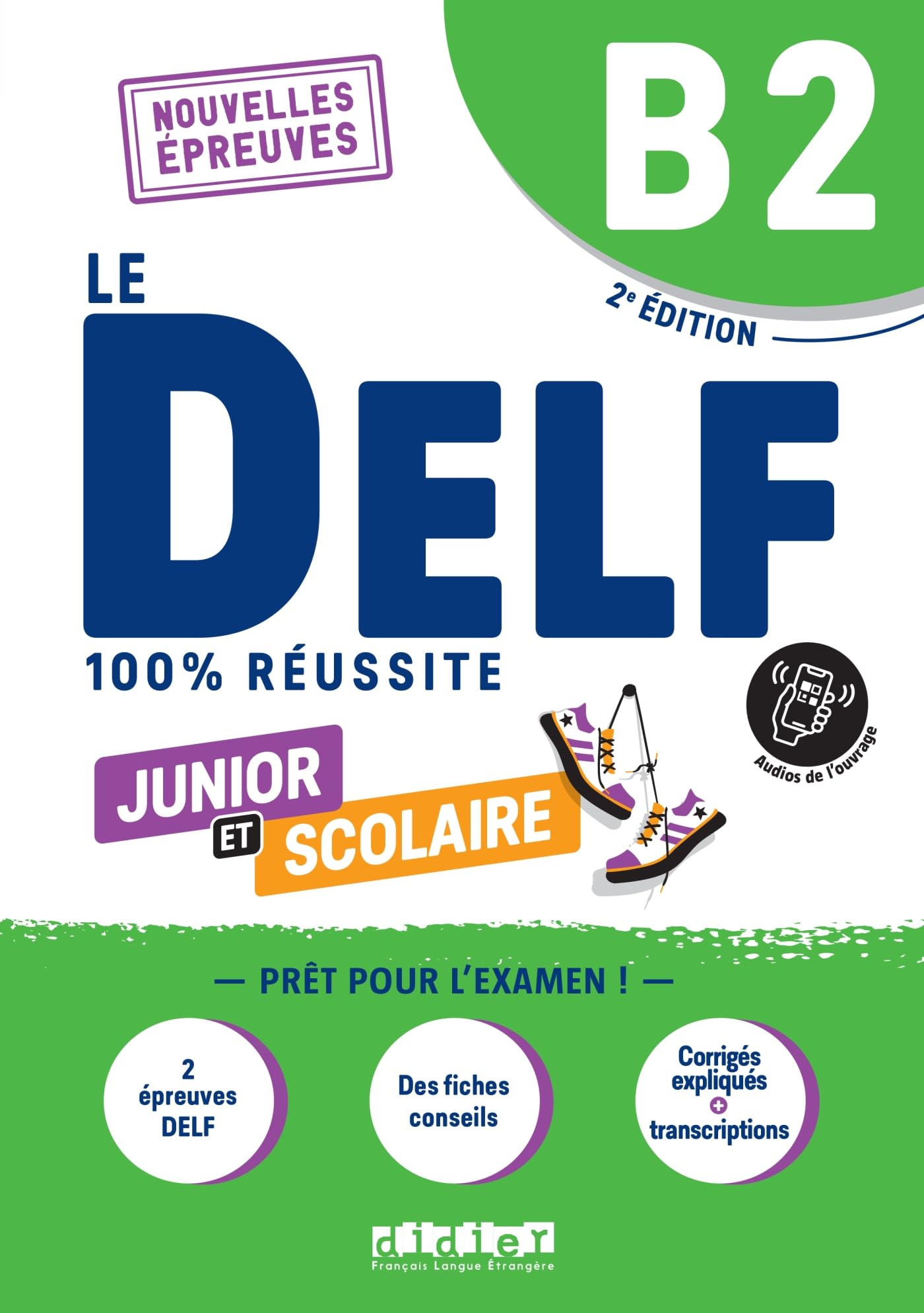 100% delf junior scol b2 livre+onprint ed23: Nouvelles Epreuves