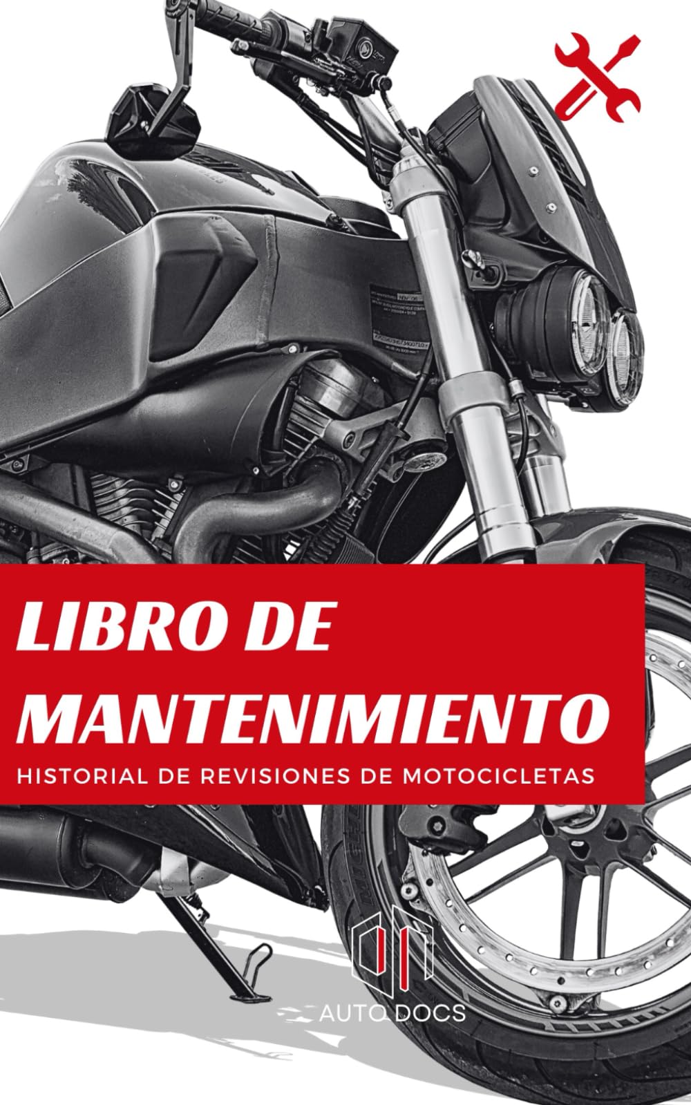 Libro de Revisiones de Mantenimiento de Motos | Registro Completo de Servicios y Revisiones: Lograr en un Futuro un Mayor Valor de Reventa Organizando ... Cada Mantenimiento (Spanish Edition)