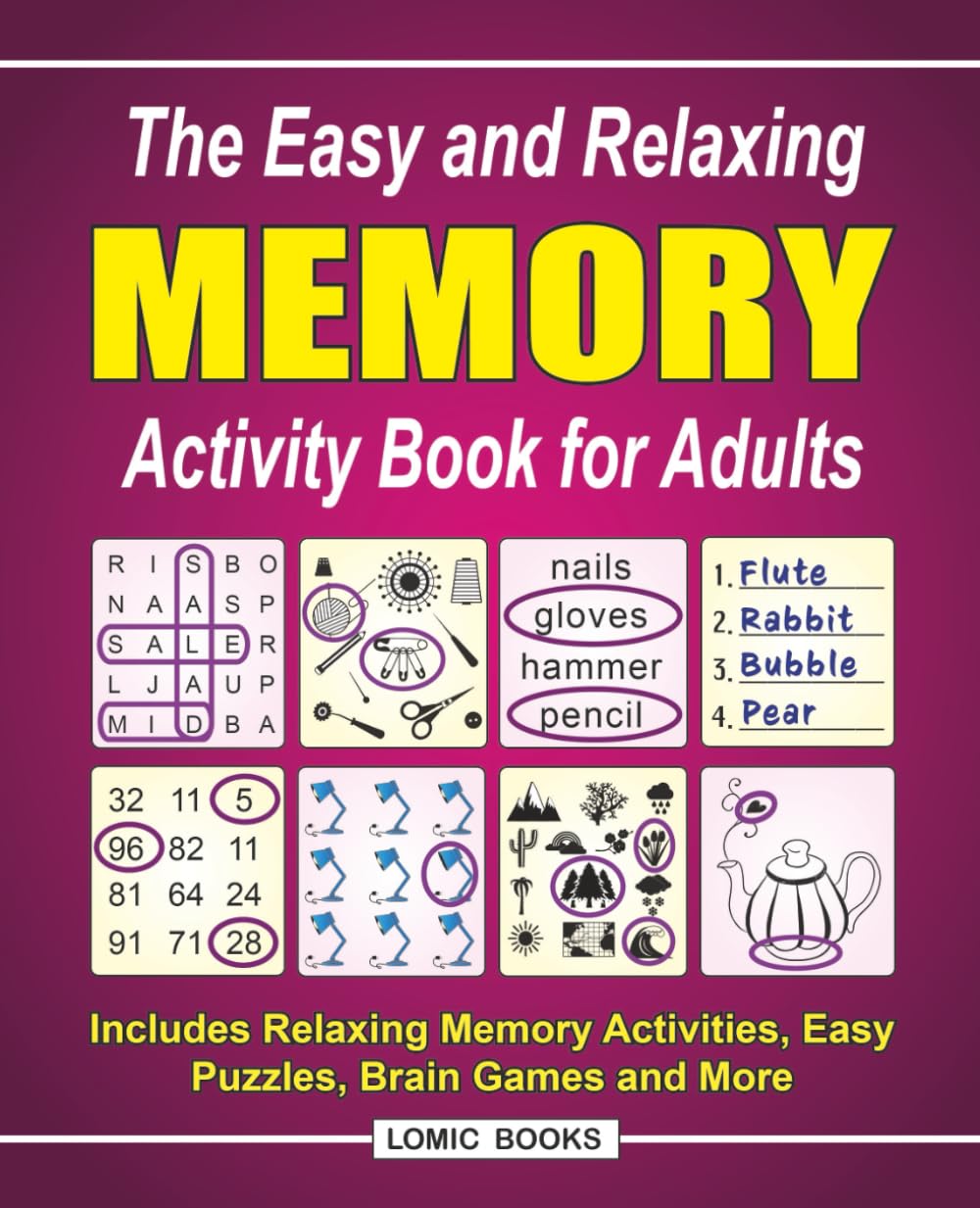 Libro: The Easy and Relaxing Memory Activity Book for Adults: Includes Relaxing Memory Activities, Easy Puzzles, Brain Games and More