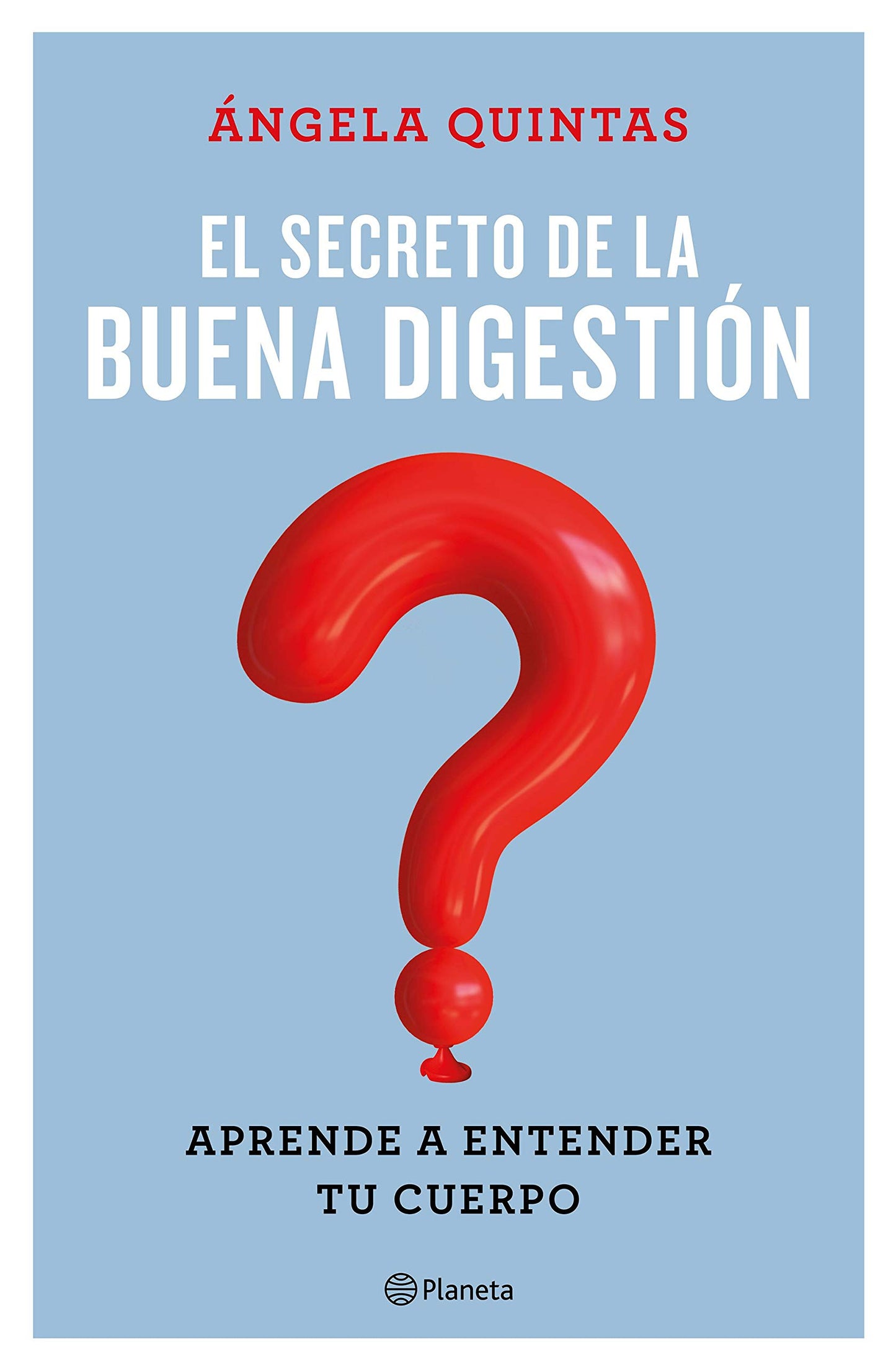 Libro: El secreto de la buena digestión: Aprende a entender tu cuerpo