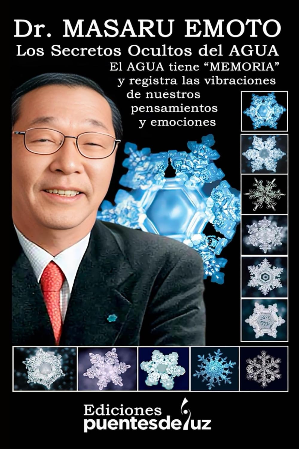 Libro: Dr. MASARU EMOTO: Los secretos ocultos del AGUA