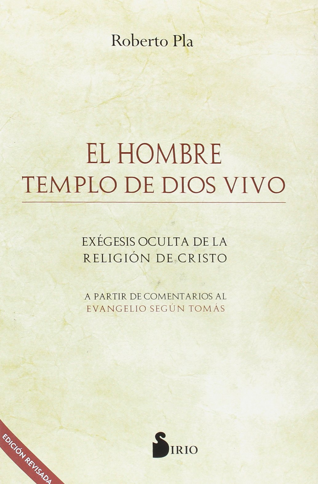 Libro: El Hombre templo de Dios vivo (EVANGELIOS)