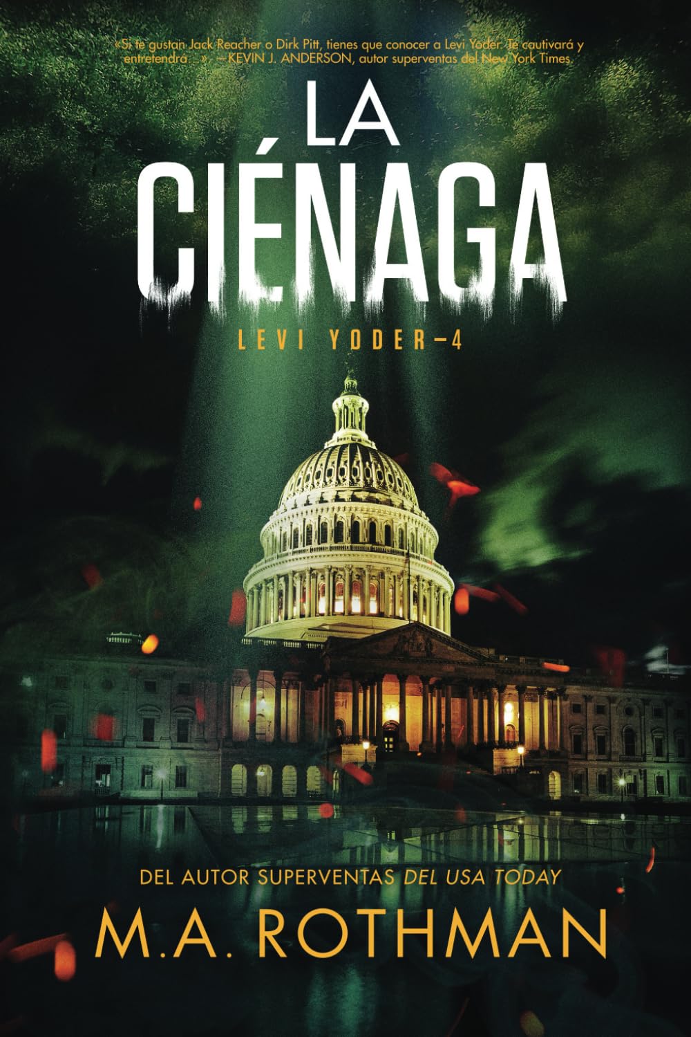 Libro: La Ciénaga (Un thriller de Levi Yoder)